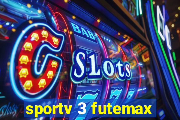 sportv 3 futemax